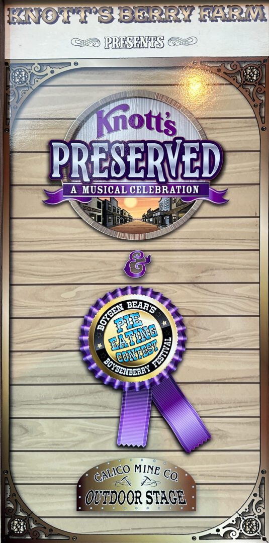Poster for "Knott's Preserved: A Musical Celebration" and "Boysen Beats Pie Eating Contest" at the Calico Mine Co. Outdoor Stage at Knott's Berry Farm.