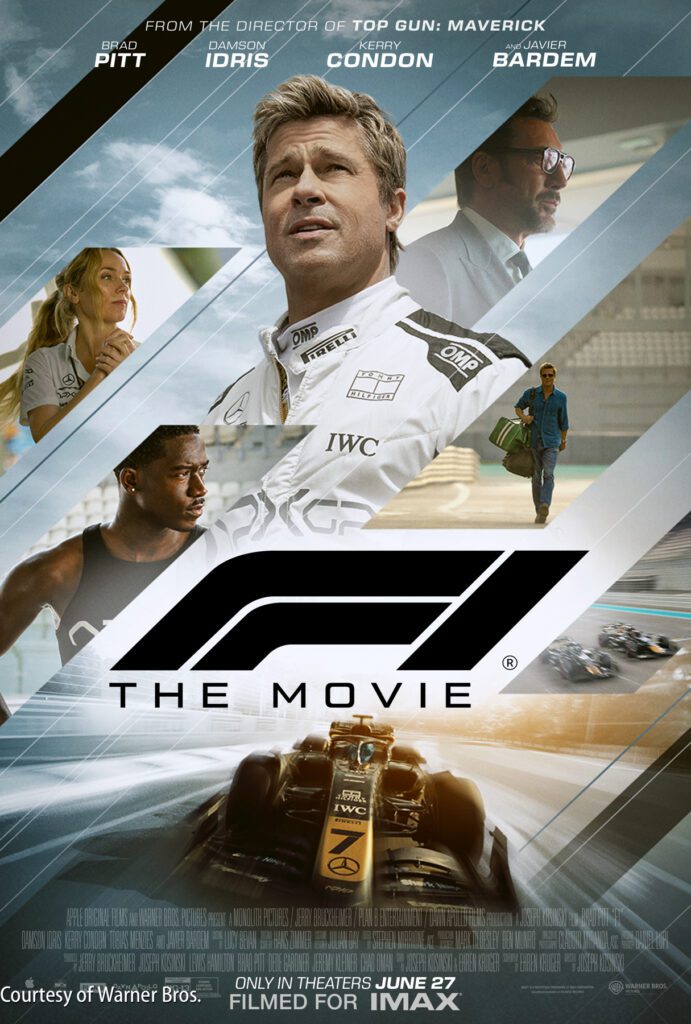 Poster for "F1 The Movie" featuring actors and scenes related to Formula 1 racing, with a race car and the film's release date: June 27, only in theaters.