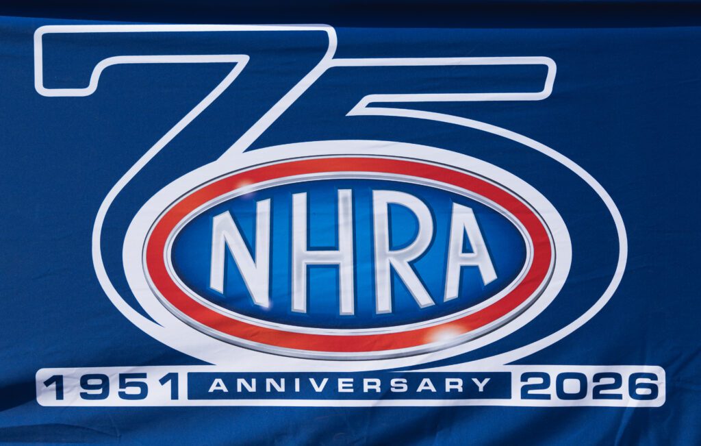 A blue banner displays "75 NHRA" with "1951 Anniversary 2026" indicating the National Hot Rod Association's 75th anniversary.