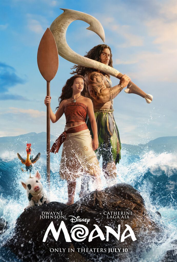 Animated Moana and Maui stand on rocks with a pig and rooster, holding an oar, with the ocean and sky in the background. Text reads: "Moana, only in theaters July 10.