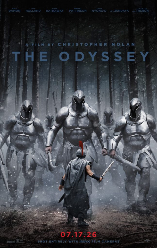 A warrior in armor faces four giant armored figures in a snowy forest, with film title "The Odyssey" and release date "07.17.26" displayed above and below.